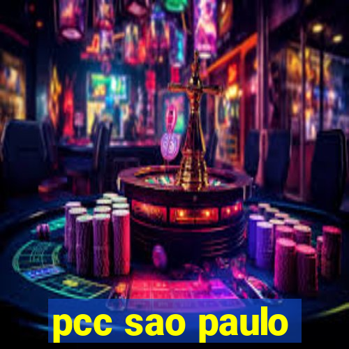 pcc sao paulo